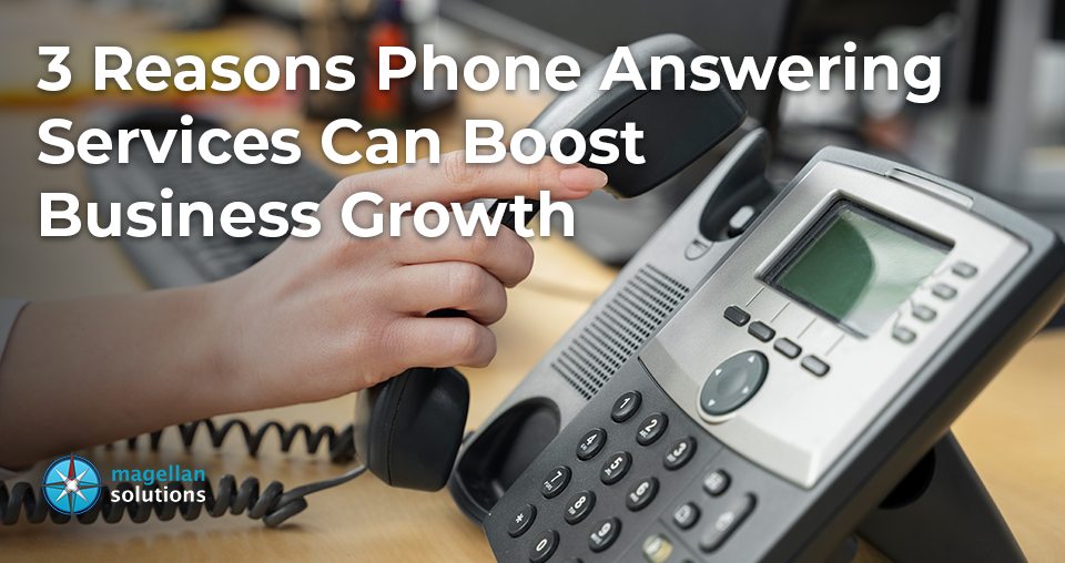 3 Reasons Phone Answering Services Can Boost Business Growth