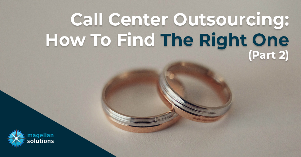 Call center outsourcing: How to find the right one – Part 2 banner