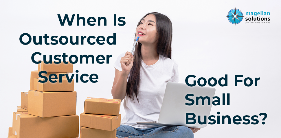When is outsourced customer service good for small business banner