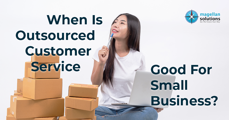 When is outsourced customer service good for small business banner