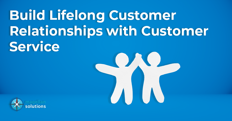 Build Lifelong Customer Relationships with Customer Service banner