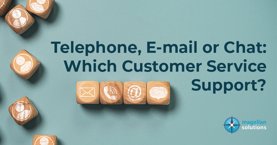 Telephone, E-mail or Chat: Which Customer Service Support banner