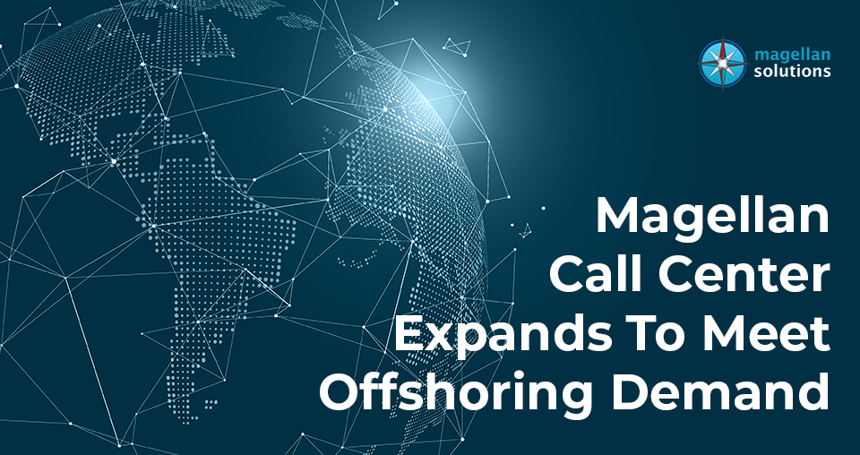 Magellan Call Center Expands To Meet Offshoring Demand banner