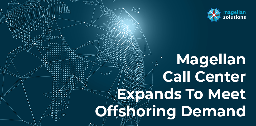 Magellan Call Center Expands To Meet Offshoring Demand banner