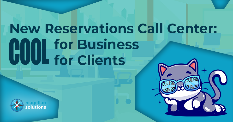 New Reservations Call Center: Cool For Business, Cool For Clients banner