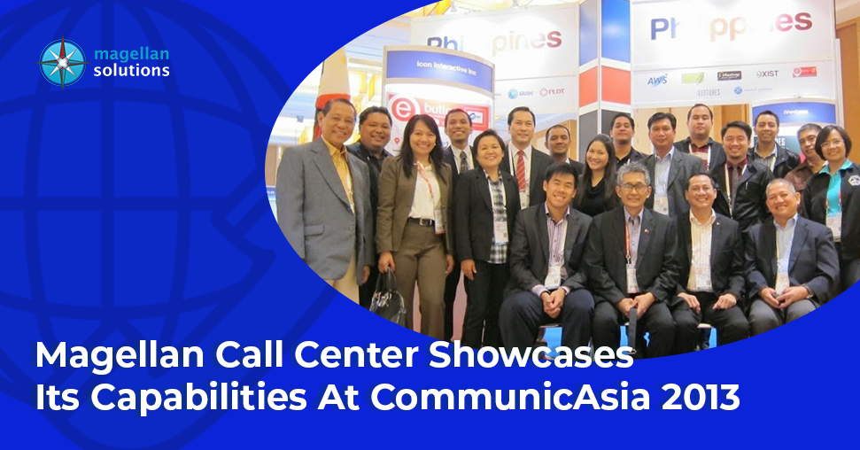 Magellan Call Center Showcases Its Capabilities At CommunicAsia 2013 banner