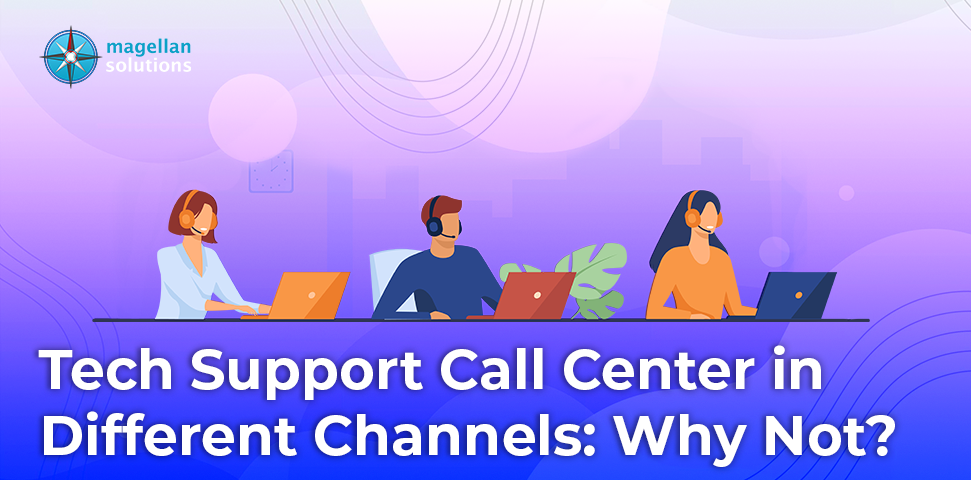 Tech Support Call Center in Different Channels: Why Not banner