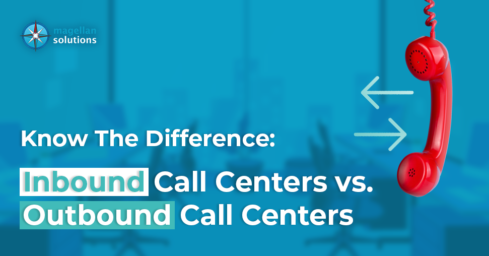 Know The Difference: Inbound Call Centers vs. Outbound Call Centers banner