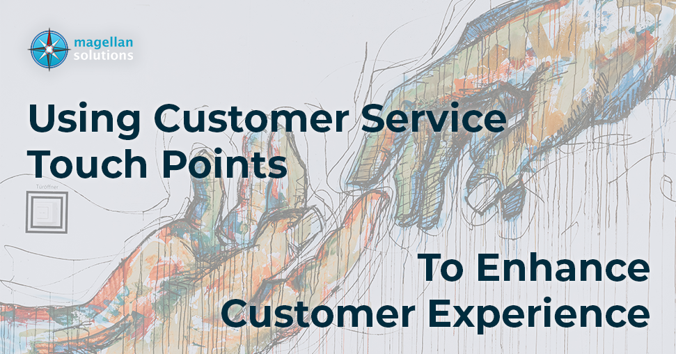 Using Customer Service Touch Points To Enhance Customer Experience banner