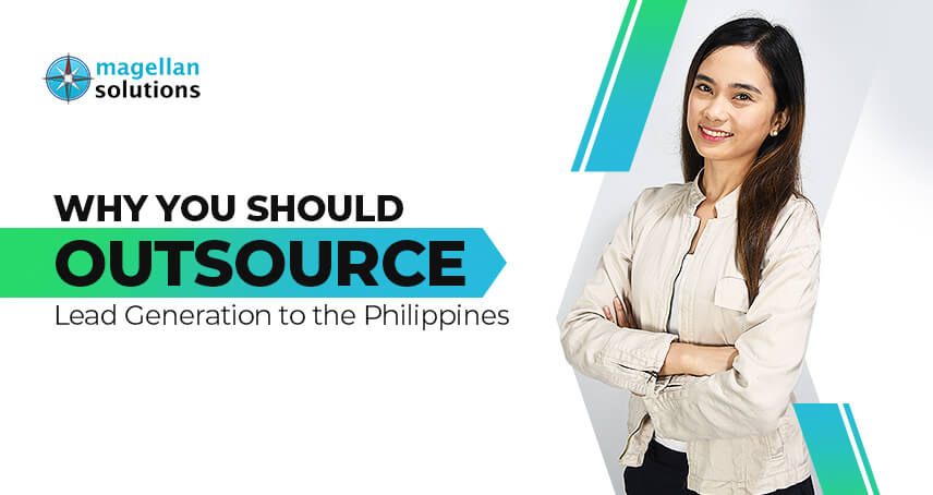 why outsource lead generation to the Philippines