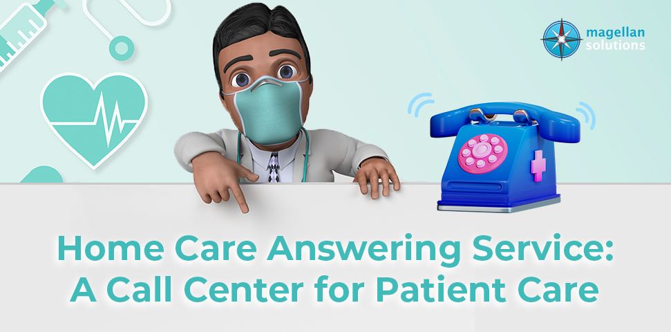 Home Care Answering Service: A Call Center for Patient Care banner