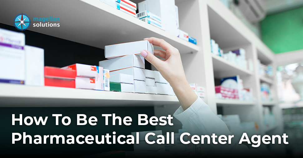 How to be the Best Pharmaceutical Call Center Agent banner