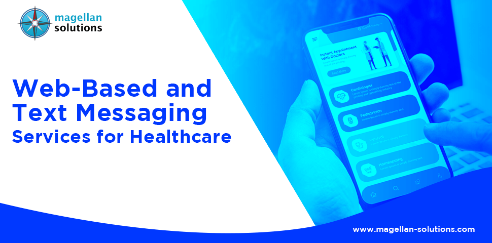 Web based and Text messaging services for healthcare