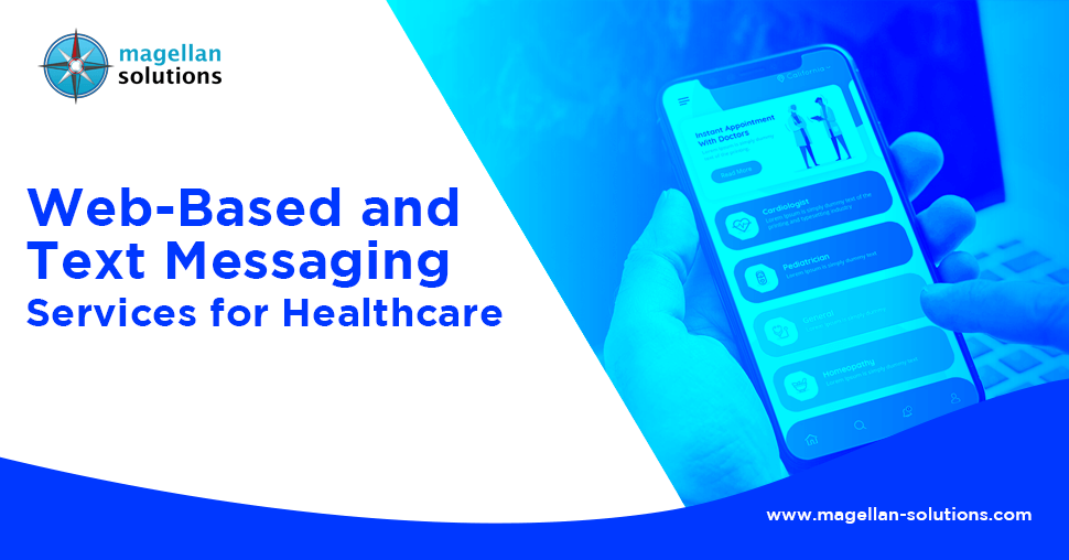 Web based and Text messaging services for healthcare