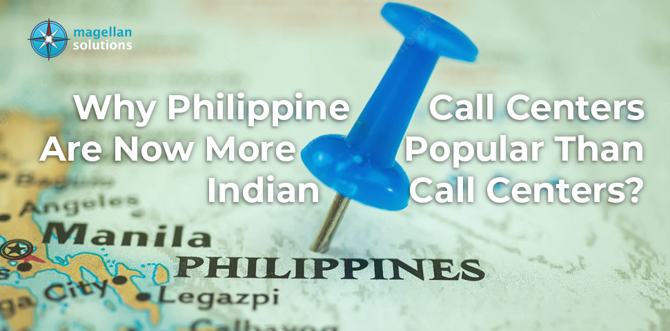 Why Philippine Call Centers are Now More Popular than Indian Call Centers banner