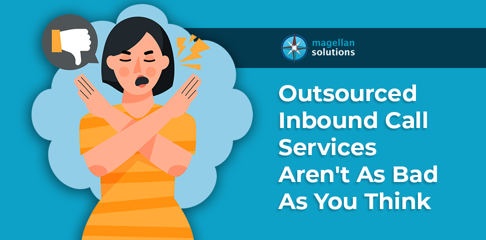 Outsourced inbound call services aren't as bad as you think banner