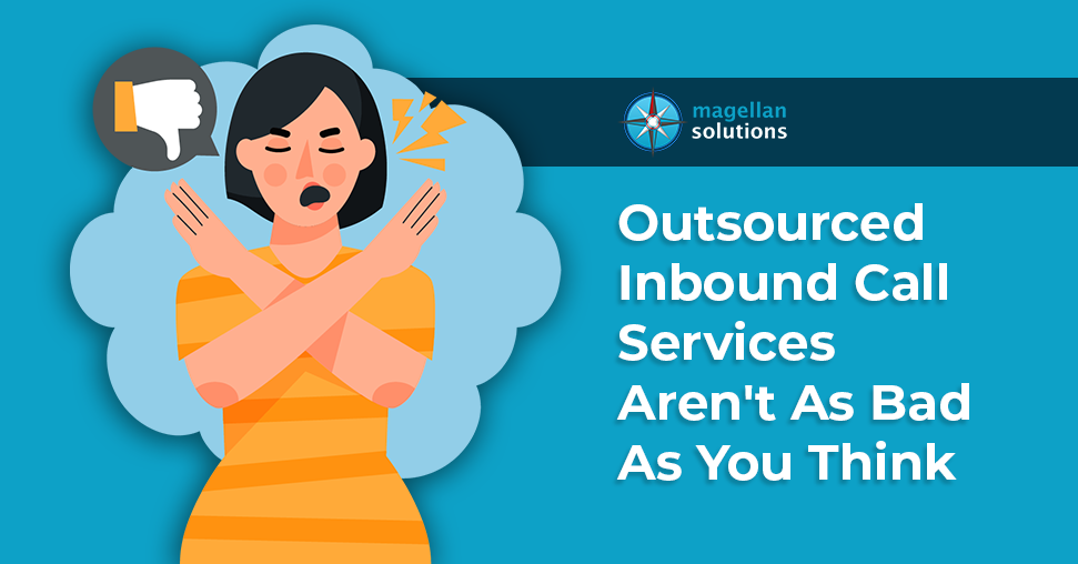 Outsourced inbound call services aren't as bad as you think banner