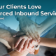 Why our clients love outsourced inbound services banner