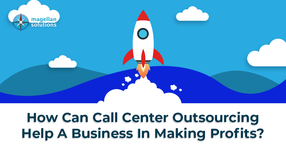 How can call center outsourcing help a business in making profits banner