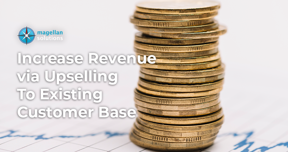 Increase Revenue via Upselling to Existing Customer _Base banner