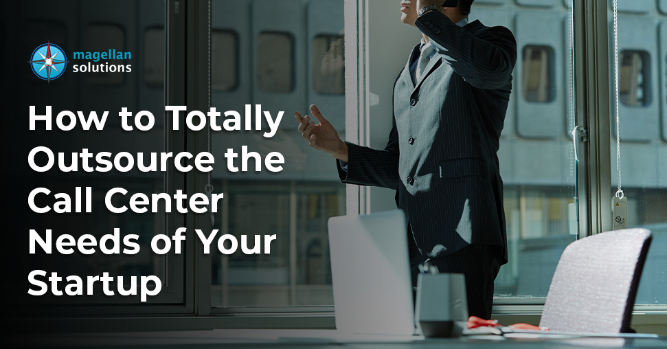 How to Totally Outsource the Call Center Needs of Your Startup banner