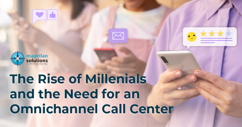 The Rise of Millenials and the Need for an Omnichannel Call Center banner