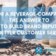 how to build brand reputation
