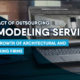 outsourcing 3D modeling services