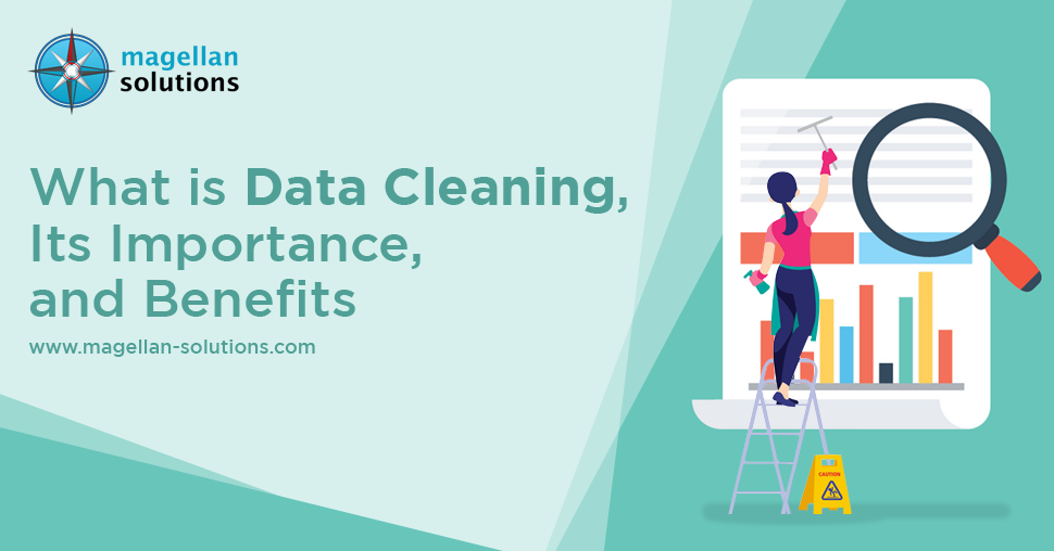 what is data cleaning, its importance, and benefits