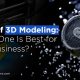Types of 3D Modeling: Which One is Best for Your Business?