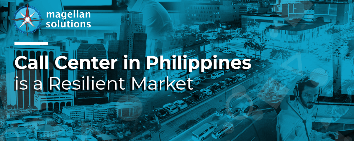A blog banner by Magellan Solutions about Call Center in Philippines a Resilient Market