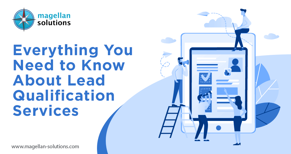 A blog banner for Everything You Need to Know About Lead Qualification Services