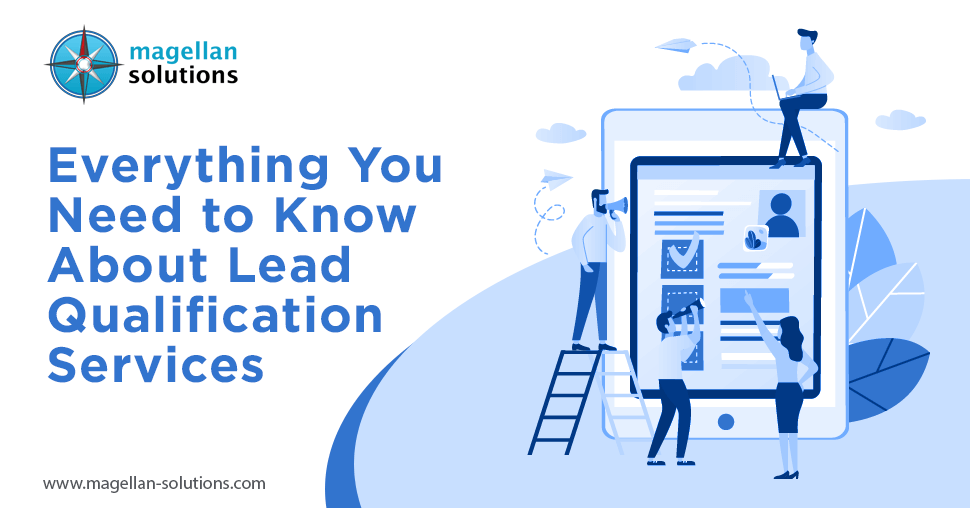 A blog banner for Everything You Need to Know About Lead Qualification Services