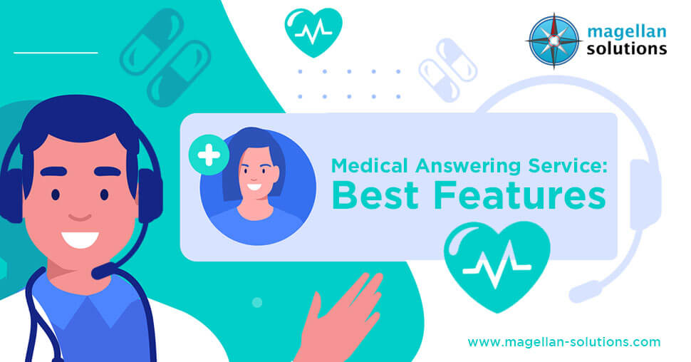 Medical Answering Service: Best Features