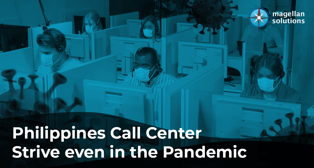 A blog banner by Magellan Solutions about Philippines Call Center Strives in the Pandemic