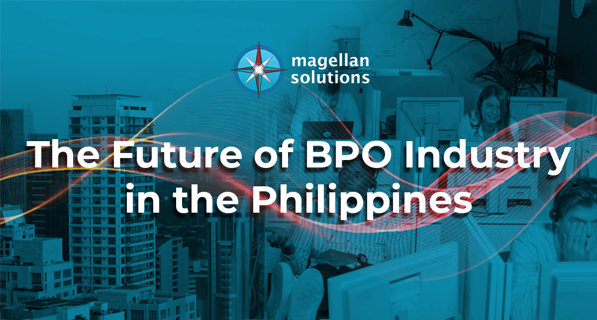 A blog banner by Magellan Solutions titled The Future of BPO Industry in the Philippines