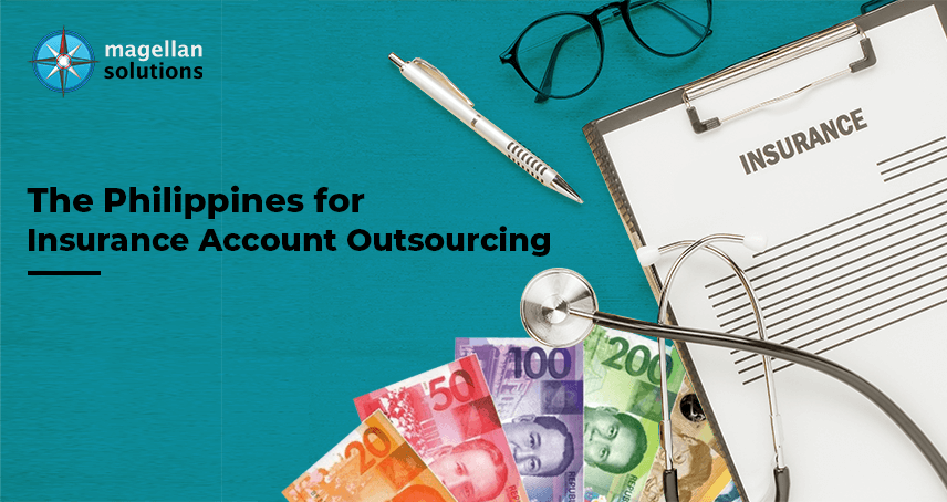 The Philippines for Insurance Account Outsourcing