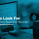 A blog banner by Magellan Solutions about What To look For In A Data Entry Business Provider