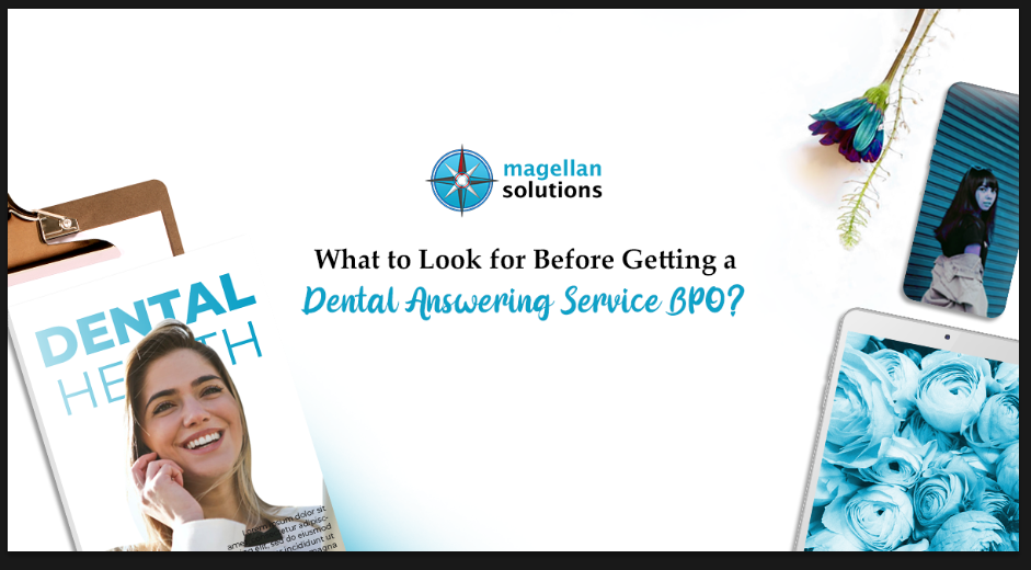 A blog banner for What to Look for Before Getting a Dental Answering Service BPO?