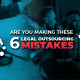 A blog banner of Are You Making These 6 Legal Outsourcing Mistakes?