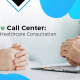 A blog banner for Healthcare Call Center: The Future of Healthcare Consultation