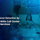 A blog banner by Magellan Solutions about Improve Customer Retention by 61% with Call Center Services
