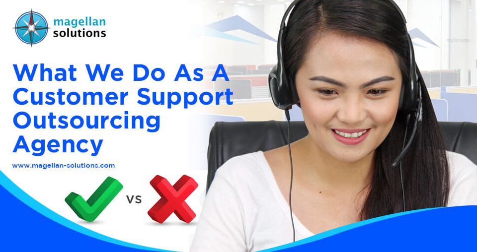 What We Do As A Customer Support Outsourcing Agency