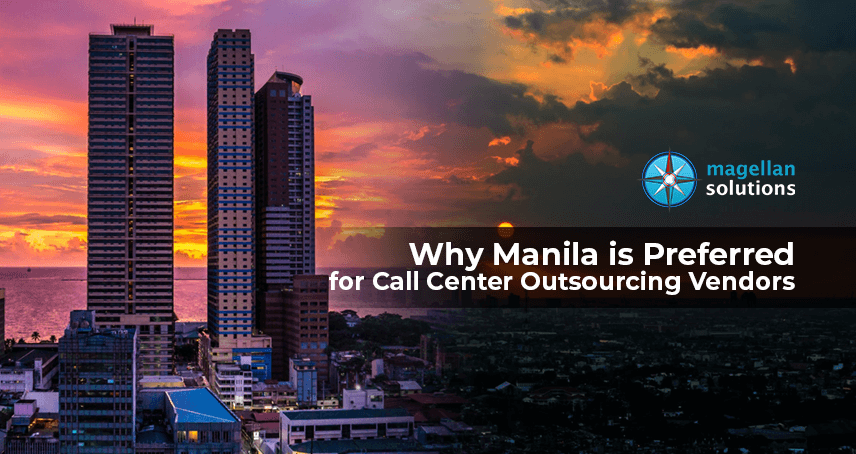 Why Manila is Preferred for Call Center Outsourcing Vendors