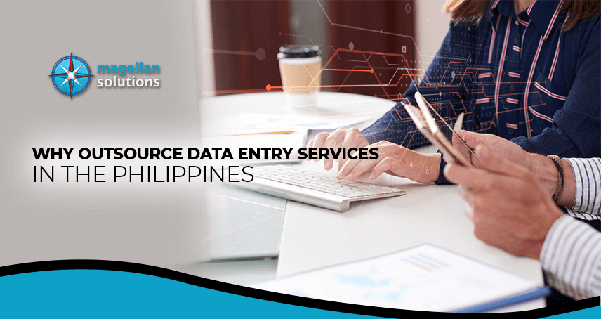 Why Outsource Data Entry Services in The Philippipnes