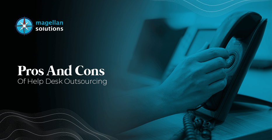 Pros And Cons Of Help Desk Outsourcing