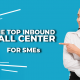 The Top Inbound Contact Center For SMEs