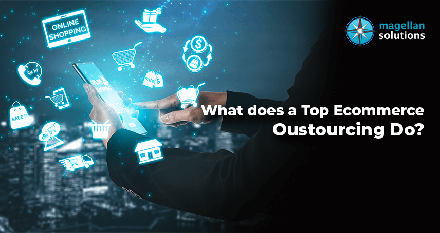What Does A Top Ecommerce Outsourcing Do
