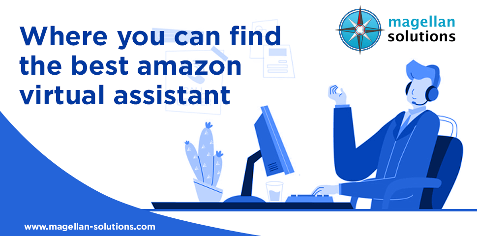 Where You Can Find The Best Amazon Virtual Assistant