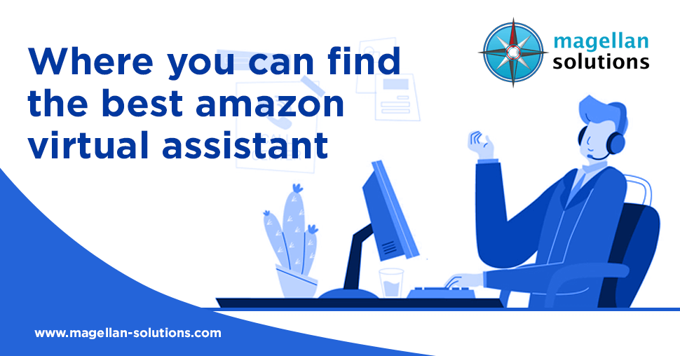 Where You Can Find The Best Amazon Virtual Assistant